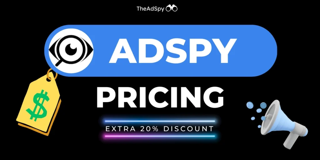 AdSpy Pricing Plans Explained