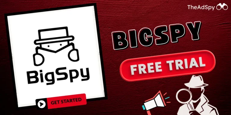 BigSpy Free Trial Explained