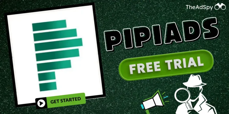 Pipiads Free Trial Explained